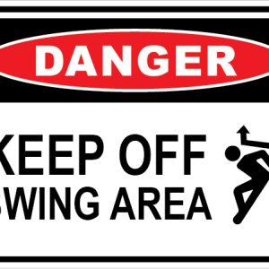KEEP OFF SWING AREA